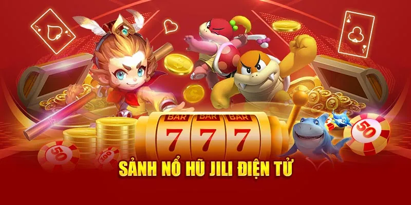 Nổ hũ Jili – Chiến thuật cá cược siêu đẳng cấp tại AU88